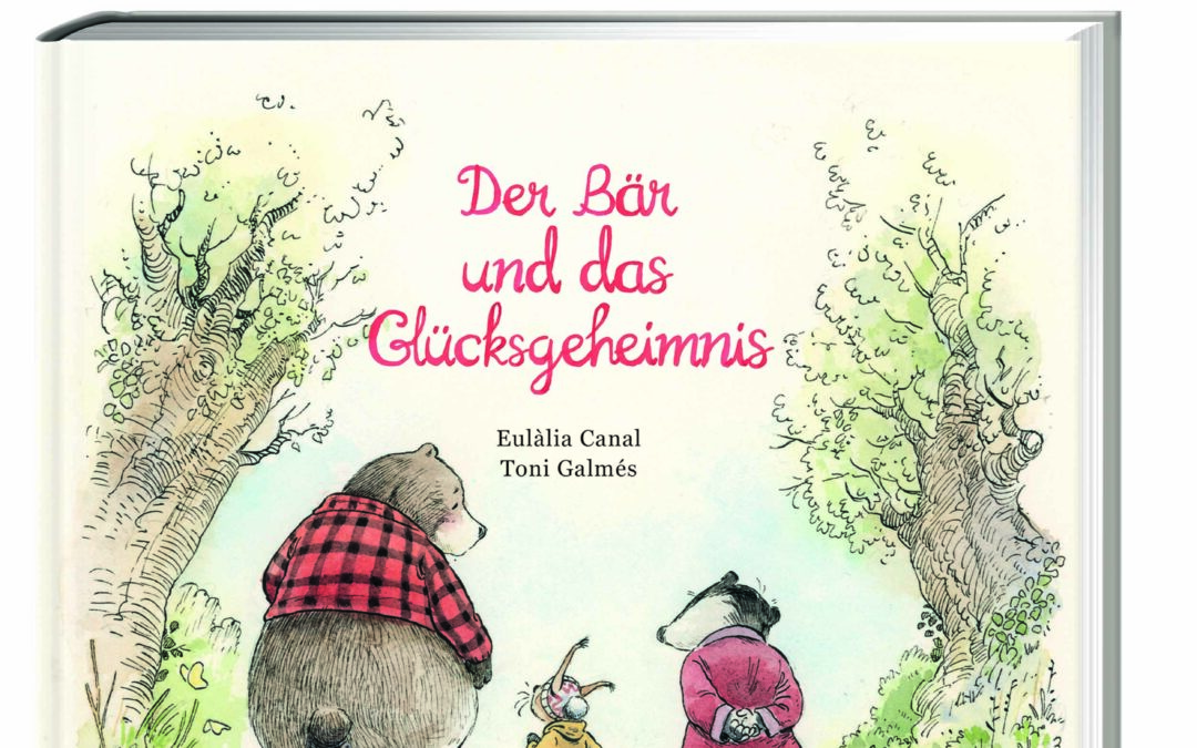 Der Bär und das Glücksgeheimnis
