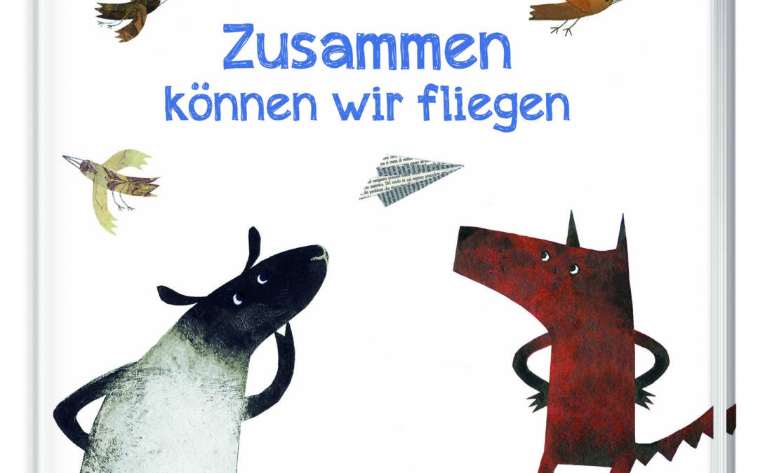 Zusammen können wir fliegen