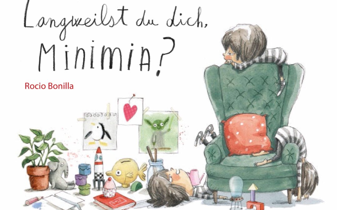 Langweilst du dich, Minimia?