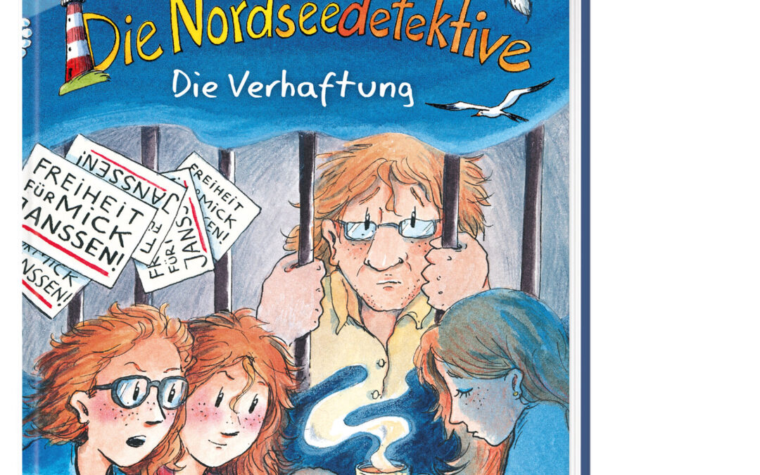 Die Nordseedetektive (Band 13) – Die Verhaftung