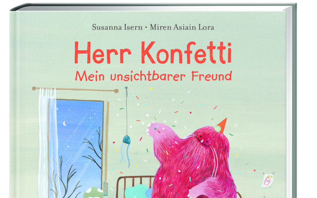 Herr Konfetti – Mein unsichtbarer Freund