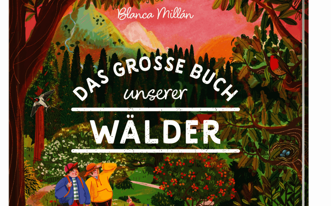 Das große Buch unserer Wälder